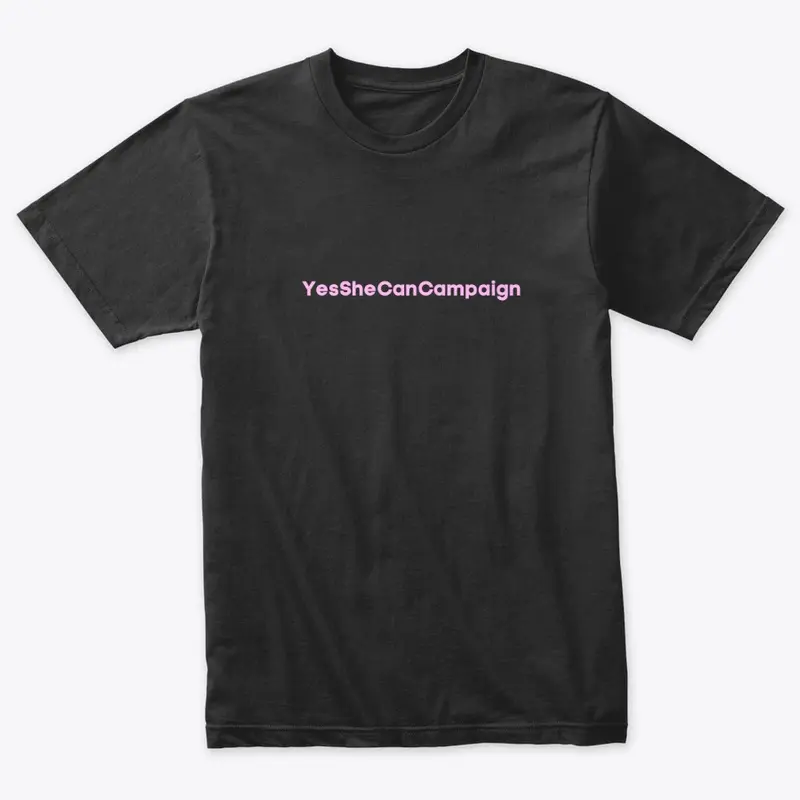 YesSheCanCampaign 2016 Shirt