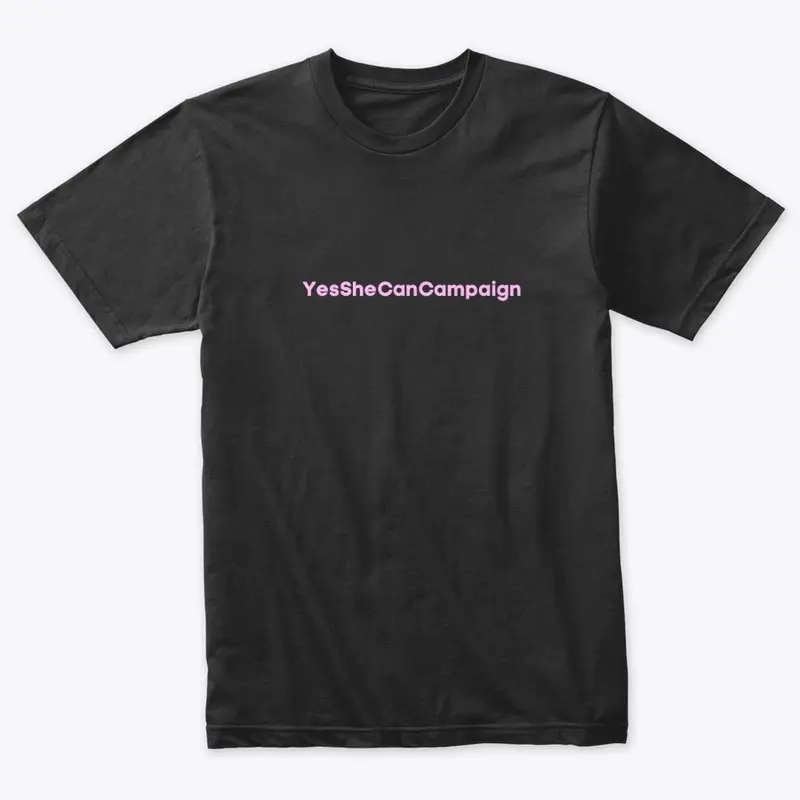 YesSheCanCampaign 2016 Shirt